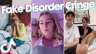 Fake Disorder Cringe - TikTok Compilation 49