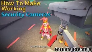 How To Make Working Security Cameras In Fortnite Chapter 3 | Fortnite Creative