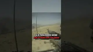 U.S. Soldiers Send Air Strike On Taliban