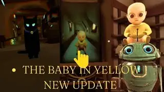 The Baby In Yellow : New update ( BLACK CAT ) - curiosity ( full video gamethrough ) #gamingvideo