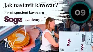 Jak nastavit k&aacute;vovar? Prvn&iacute; spu&scaron;těn&iacute; k&aacute;vovaru SAGE, nastaven&iacute; ml&yacute;nku, extrakce a dokonal&eacute; cappuccino