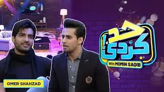 Omer Shahzad With Momin Saqib | Had Kar Di | Full Show | SAMAA TV