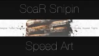 SoaR Snipin // Speedart 10