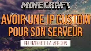 TUTO COMMENT AVOIR UNE IP PERSONNALISÉ POUR SON SERVEUR MINECRAFT