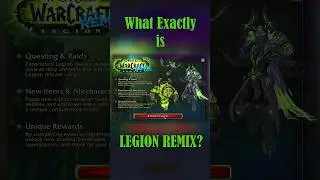 WoW: What Exactly is Legion Remix? #wow #worldofwarcraft  #gaming