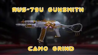 RUS-79U Gunsmith and Camo Grind_CODM