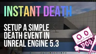Setup simple death collision in Unreal Engine 5.3