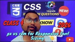 CLASS 4: CSS Assignment 3 Explained  #css #easytoupgrade | px vs rem for Responsive Font Sizing