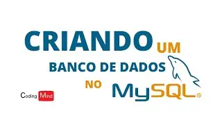 Como Criar Um Novo Banco De Dados Usando o MYSQL Workbench
