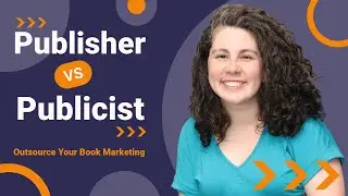 Outsource Book Marketing | Publicists for Authors (Explained!)