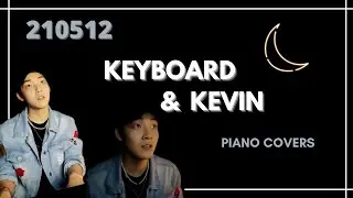 [THE BOYZ KEVIN/더보이즈 케빈] Keyboard and Kevin Piano Covers Compilation (210512 Vlive)