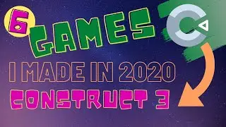 Construct 3 Showcase - 6 Games I made in 2020