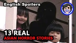 🍿 13 Real Asian Horror Stories (2011)  Based on True Stories | SPOIL1923 | Ghost Movie Spoilers
