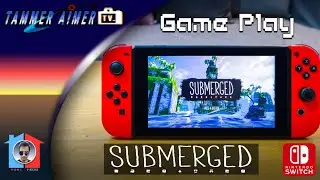 SUBMERGED gameplay on Nintendo Switch Full HD