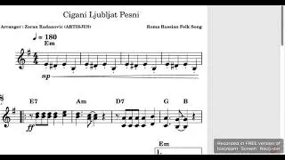 Cigani Ljubljat Pesni - Cigani Ivanovici - arranger Zoran Radanovic - leadsheet