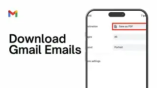 How To Download Gmail Emails to Your Device