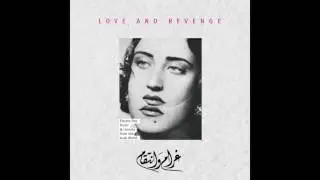 LOVE AND REVENGE _ 10 _ Abouss Galbak
