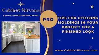 CabinetNirvana.com tips for utilizing moldings with Forevermore RTA Cabinets