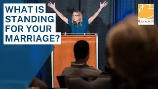 What is standing for your marriage?