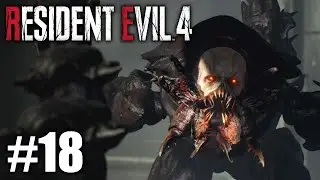 ХИЩНИК-ЧУЖОЙ ПРОТИВ ЛЕОНА // Resident Evil 4 Remake #18 // Прохождение