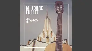 Mi Torre Fuerte