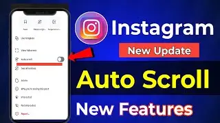 Instagram New Update Auto Scroll Features | Instagram Auto Scroll Option #instagram #instagramreels