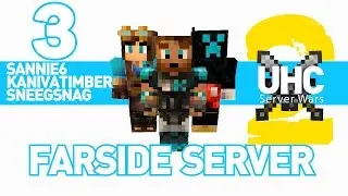 Server Wars UHC - Season 2 - Team Farside - E3
