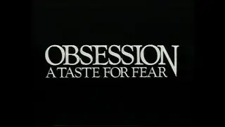 Obsession A Taste For Fear 1988 - U.S. Trailer