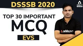 DSSSB 2020 | EVS | Top 30 Important MCQ