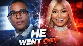 Nicki Minaj DEMANDS Don Lemon&rsquo;s Arrest&hellip; He EXPOSES Her Past