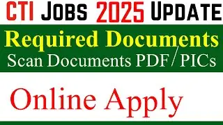 CTI Documents Apply Online PDF | CTI Jobs 2025 | CTI Jobs 2026 | Cti documents apply for job