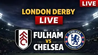 Fulham vs Chelsea LIVE Watch Along ⚽ Premier League Match Reaction & Analysis