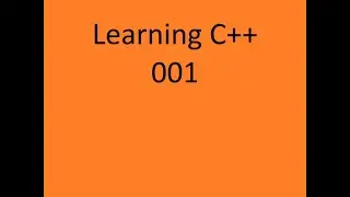 Senior Developer Learns C++ 001