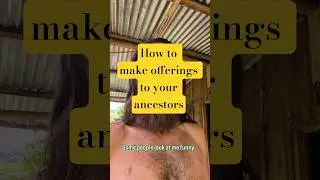 how to make offerings to your ancestors?