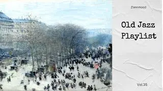 🎼 올드 재즈 Old Jazz [Vol.35] Romance from an Old Street - Vintage Jazz
