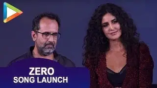 ZERO: Husn Parcham Song Launch | Shah Rukh Khan, Katrina Kaif, Anushka Sharma | Part 2