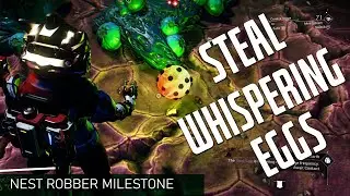 Quick & Easy - Steal Whispering Eggs | NO MAN'S SKY | EXPEDITIONS | NEST ROBBER MILESTONE