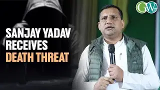 RS MP SANJAY YADAV RECEIVES DEATH THREAT, EXTORTION CALL OF ₹20 CR