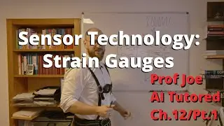 Strain Gauges Explained  - AI Tutored | Prof Joe