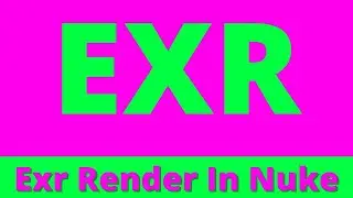 How To Do Render In Nuke | Nuke Exr Render | Nuke Render Tutorial