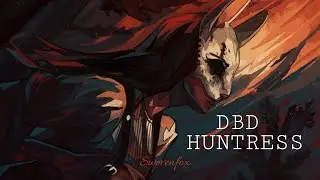 []Dead By Daylight[] Anna/The Huntress - Tribute ~ Hunt You Down