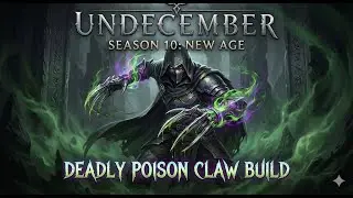 День 7 ТОП БИЛД Сезона 10! Undecember: New Age &mdash; Смертоносный Ядовитый Коготь (Deadly Poison Claw)