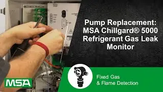 Pump Replacement: MSA Chillgard&reg; 5000 Refrigerant Gas Leak Monitor