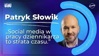 Czy MEDIA SPOŁECZNOŚCIOWE są potrzebne w pracy DZIENNIKARZA? | Patryk Słowik | Flesz Bonus