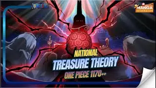 ONE PIECE TEORY 1170 ++ NATIONAL TREASURE!!!