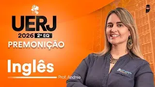 Premonição UERJ 2026 2º EQ - Inglês - Prof. Andrea Belo