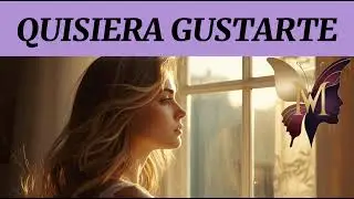 QUISIERA GUSTARTE:  Me haces da&ntilde;o sin quererlo,y yo me ilusiono sin remedio.