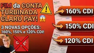 Claro Pay Fim da Conta Turbinada - Onde Investir Agora com Maior Ganho do CDI?