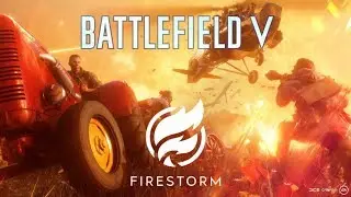 Battle Field 5 Fire Storm!