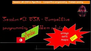 (Arabic) Session #0 (04/02/2024):  DSA-Problem solving: STLs (arrays,sorting,sets,maps)
